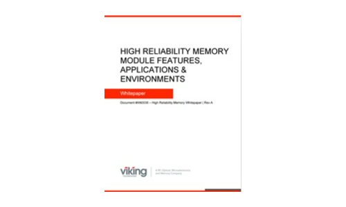 HIGH RELIABILITY MEMORY MODULE FEATURES, APPLICATIONS & ENVIRONMENTS