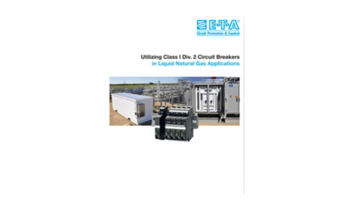 Utilizing Class I Div. 2 Circuit Breakers in Liquid Natural Gas Applications